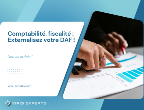 Comptabilité, fiscalité : Externalisez votre gestion fiscale avec un DAF !